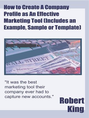cover image of How to Create a Company Profile as an Effective Marketing Tool (Includes an Example, Sample or Template)